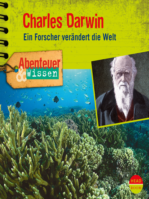 Title details for Charles Darwin: Ein Forscher verändert die Welt by Maja Nielsen - Available